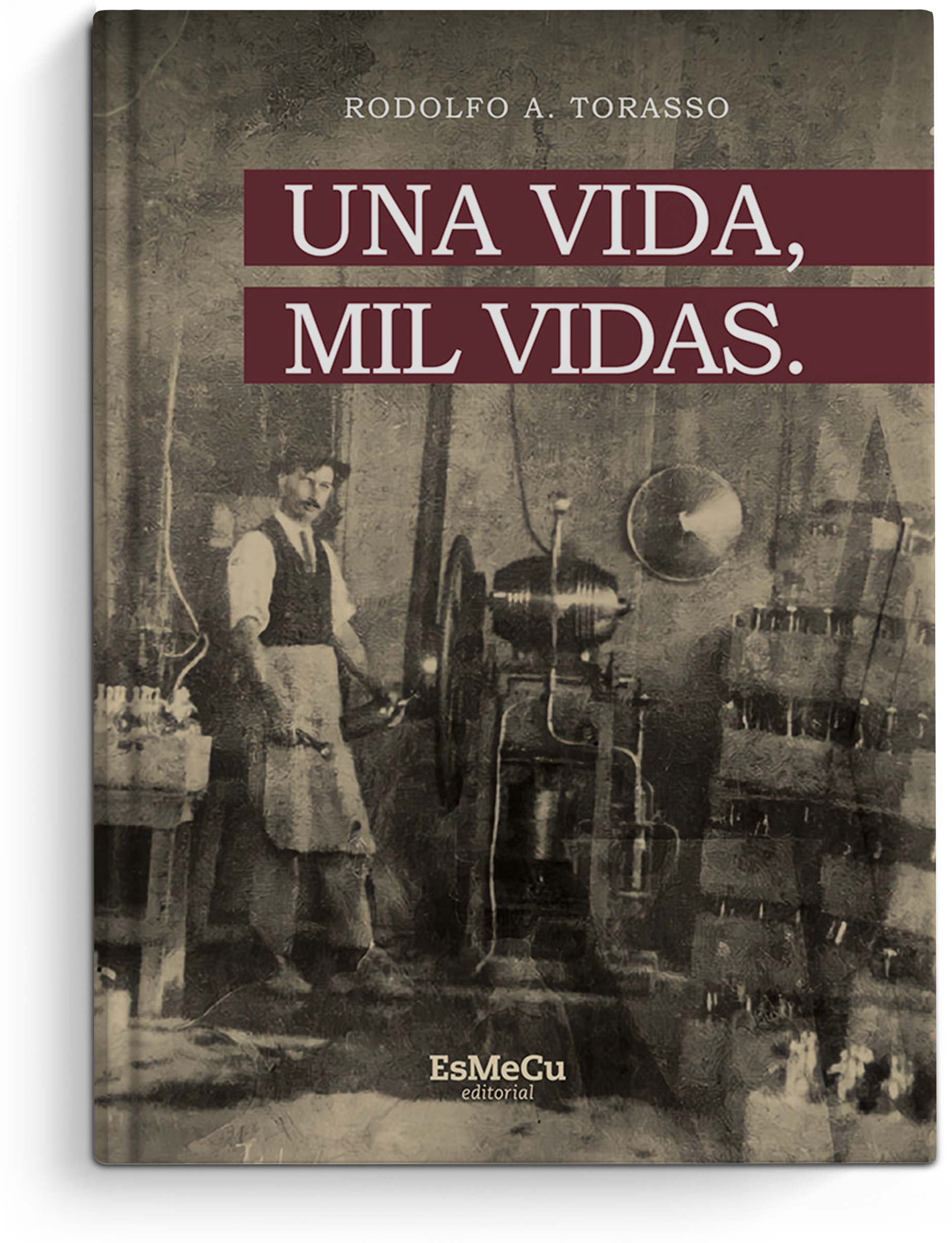 una vida mil vidas autor rodolfo torasso pagina libro
